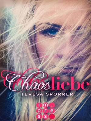 cover image of Chaosliebe  (Die Chaos-Reihe 3)